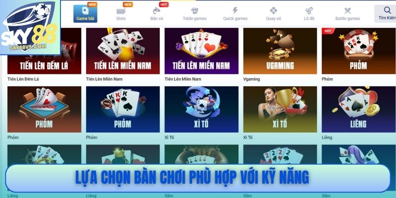 Lựa chọn bàn chơi phù hợp với kỹ năng