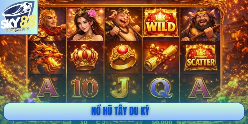 Nổ Hũ Tây Du Ký Sky88 - Quay Hũ Thả Ga, Thưởng Về Liền Tay 4 Nổ Hũ Tây Du Ký