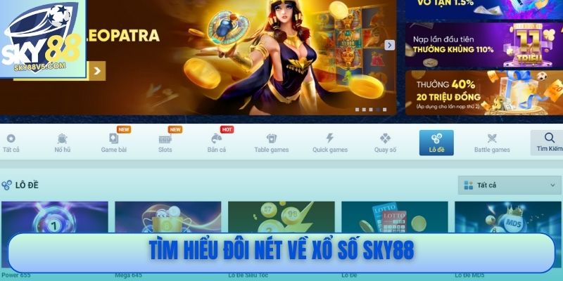 Tìm hiểu đôi nét về xổ số Sky88